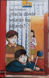 Image of ¿Hacia dónde volarán los pájaros?