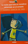 La noche que tuve un monstruo encerrado en el armario