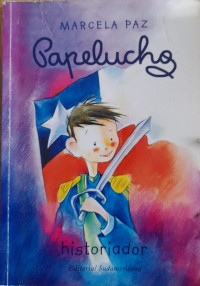 Image of Papelucho historiador