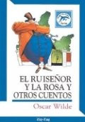 El ruiseñor y la rosa y otros cuentos